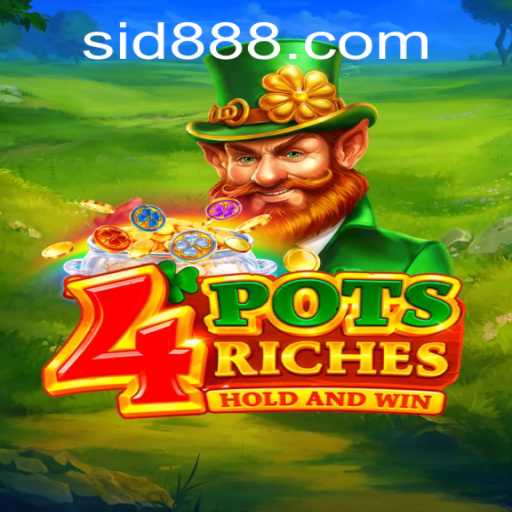 Exploring the Exciting World of 4potsriches: The Game of Chance and Strategy