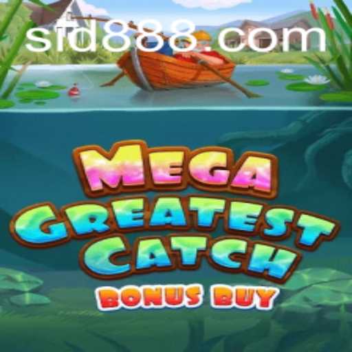 Explore the Exciting World of MegaGreatestCatchBonusBuy id888