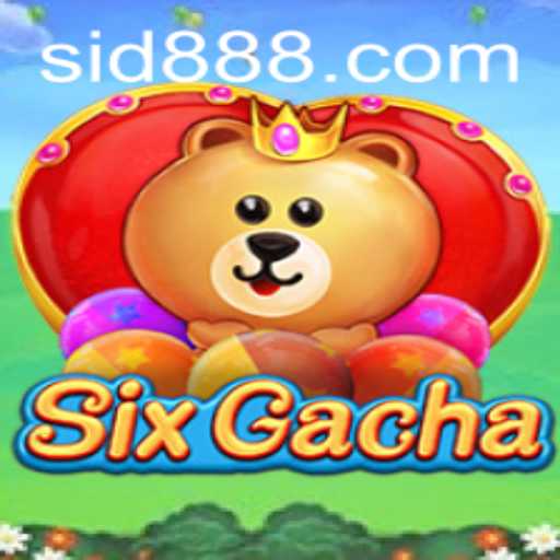 Unveiling SixGacha: A New Era of Gaming